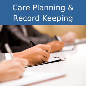 Care Plan and Record Keeping CPD Accredited Course