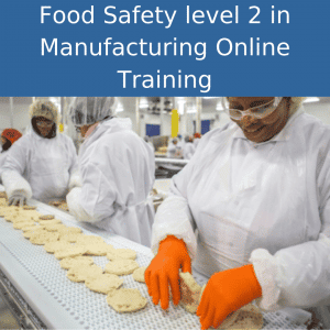 food safety level 2 manufacturing online training