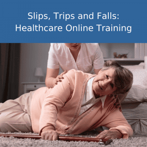 slips trips falls healthcare online training