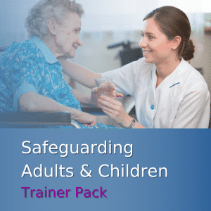 Safeguarding Adults & Children Trainer Pack